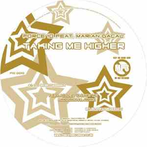 Force 10  Feat. Marian Dacal - Taking Me Higher