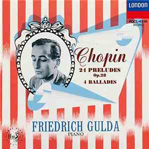 Friedrich Gulda, Chopin - 24 Preludes Op. 28, 4 Ballades