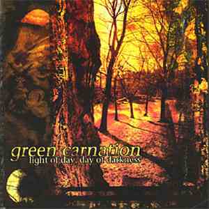 Green Carnation - Light Of Day, Day Of Darkness