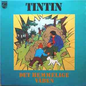 Hergé - Tintin: Det Hemmelige Våben