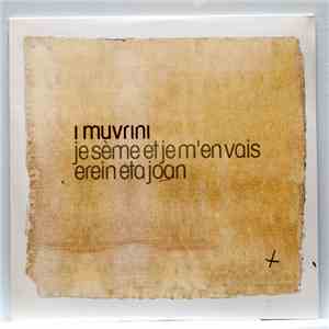 I Muvrini Feat. Luz Casal - Erein Eta Joan/Je Sème Et Je M'En Vais