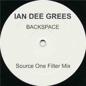 Ian Dee Grees - Backspace