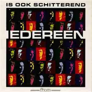 Is Ook Schitterend - Iedereen