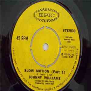 Johnny Williams  - Slow Motion (Part 1) / Shall We Gather By The Water