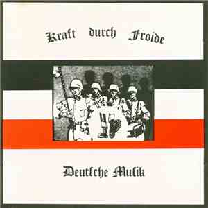 Kraft Durch Froide - Deutsche Musik