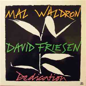 Mal Waldron / David Friesen - Dedication
