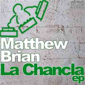 Matthew Brian - La Chancla