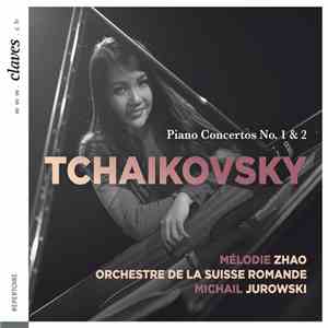Mélodie Zhao, L'Orchestre De La Suisse Romande, Michail Jurowski - Tchaikov ...