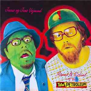 Monrad & Rislund With Their Totalpetroleum - Jesus Og Jens Vejmand