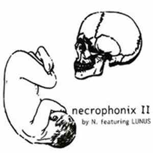 Necrophonix By N. Featuring Lunus - Necrophonix II