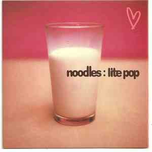 Noodles  - Lite Pop
