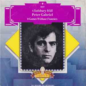 Peter Gabriel - Solsbury Hill / Games Without Frontiers