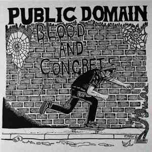 Public Domain  - Blood and Concrete