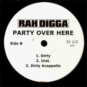 Rah Digga - Party Over Here