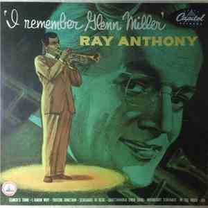 Ray Anthony - I Remember Glenn Miller