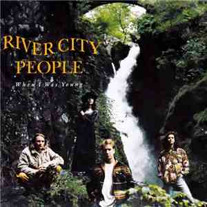 River City People - When I Was Young