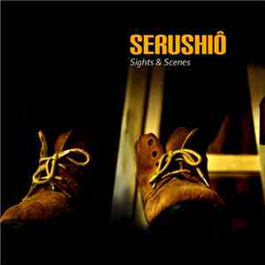 Serushiô - Sights & Scenes