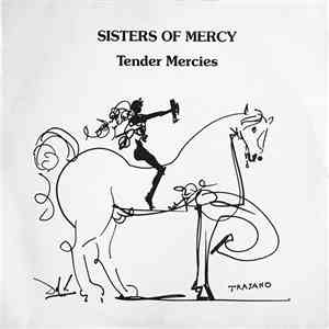 Sisters Of Mercy - Tender Mercies