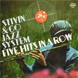 Stivín & Co Jazz System - Five Hits In A Row