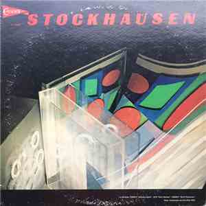 Stockhausen - Kontakte For Electronic Sounds, Piano And Percussion; Refrain ...