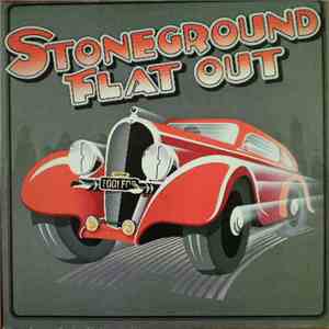 Stoneground - Flat Out
