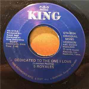 The 5 Royales - Dedicated To The One I Love / Think