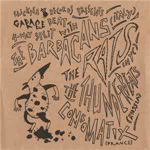 The Barbacans, The Rats (NYC), The Thunderbeats , Combomatix - Wasted Frien ...
