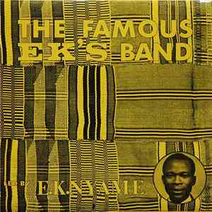 The Famous EK's Band - The Famous EK's Band