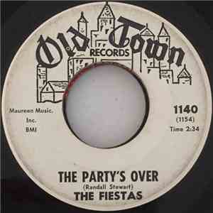 The Fiestas - The Party's Over / Try It One More Time