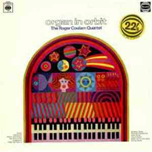 The Roger Coulam Quartet - Organ In Orbit