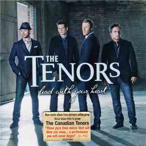 The Tenors  - Lead With Your Heart