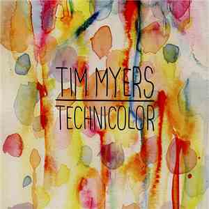 Tim Myers - Technicolor