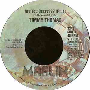 Timmy Thomas - Are You Crazy???