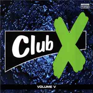 Various - Club X - Volume V