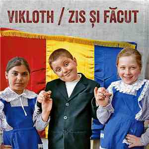 ViKloth - Zis Și Făcut