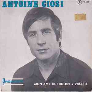 Antoine Ciosi - Mon Ami De Toulon