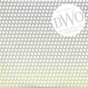 BWO - Sixteen Tons Of Hardware - Mixes: Version 2