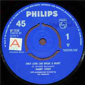 Danny Street - Only Love Can Break A Heart