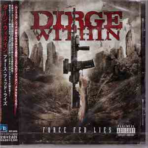 Dirge Within - Force Fed Lies