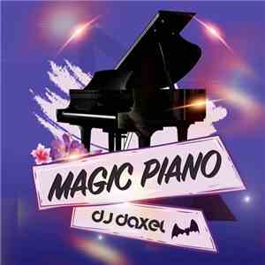DJ Daxel - Magic Piano
