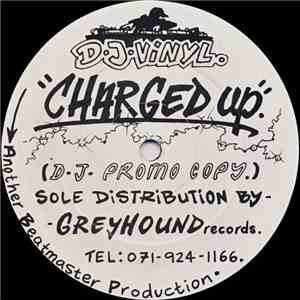 DJ Vinyl - Charged Up