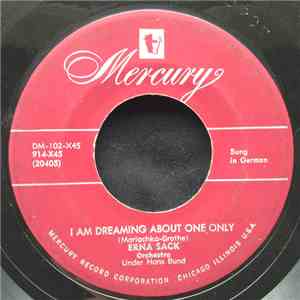 Erna Sack - I Am Dreaming About One Only / This Is The Finest Day In My Lif ...