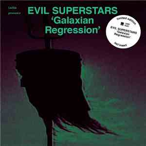 Evil Superstars - Galaxian Regression