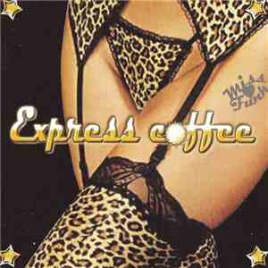 Express Coffee - Miss Funk