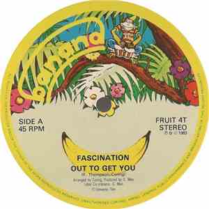 Fascination  - Out To Get You