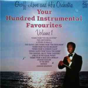 Geoff Love And His Orchestra - Your Hundred Instrumental Favourites Volume  ...