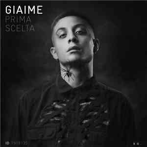 Giaime - Prima Scelta