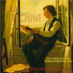 Inna Kogan, Tobias Bigger - Old Vienna