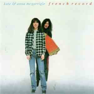 Kate & Anna McGarrigle - French Record