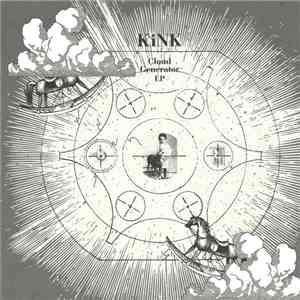 KiNK - Cloud Generator EP